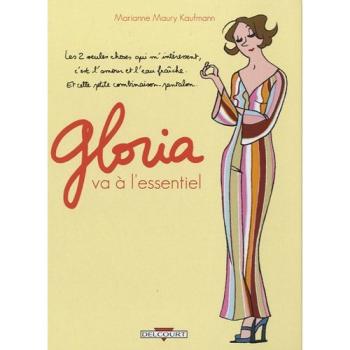 Couverture de l'album Gloria - HS. Gloria va à l'essentiel