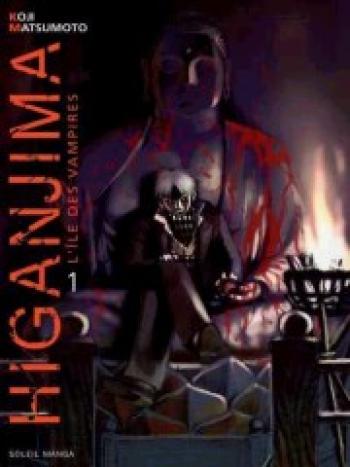 Couverture de l'album Higanjima, l'île des vampires - 1. Tome 1
