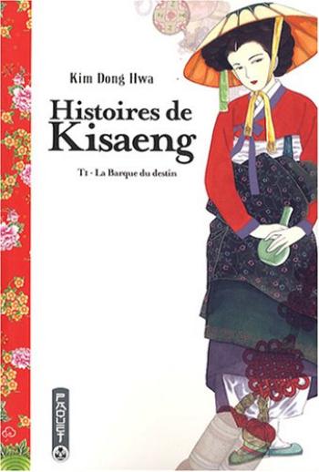 Couverture de l'album Histoires de Kisaeng - 1. La barque du destin