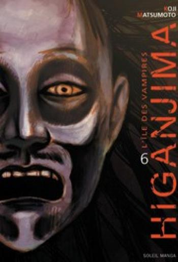Couverture de l'album Higanjima, l'île des vampires - 6. Higanjima, Tome 6