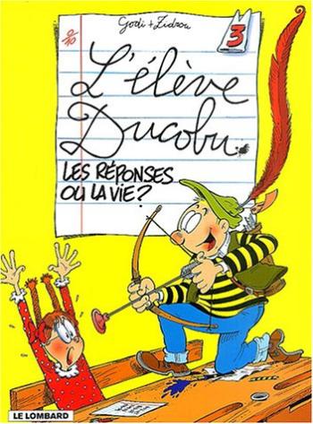 Couverture de l'album L'Élève Ducobu - 3. Les Réponses ou la vie ?