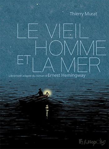 Couverture de l'album Le Vieil Homme et la mer (One-shot)
