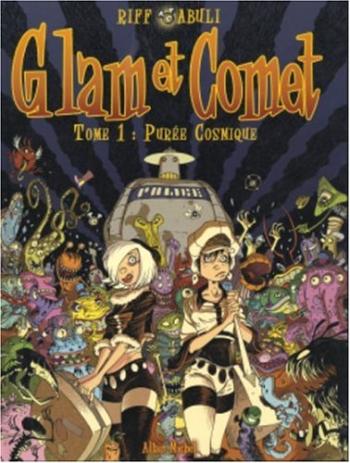 Couverture de l'album Glam et Comet - 1. Purée cosmique
