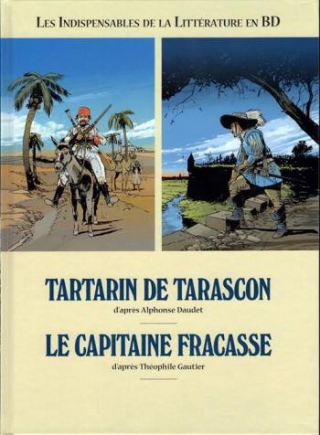 Couverture de l'album Les indispensables de la littérature en BD (France Loisirs) - 6. Tartarin de Tarascon / Le capitaine Fracasse