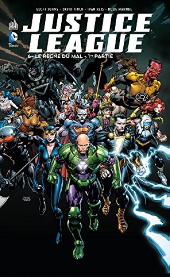 Couverture de l'album Justice League - 6. Le Règne du Mal - 1re partie