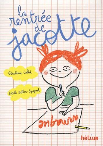 Couverture de l'album Jacotte - 3. La Rentrée de Jacotte