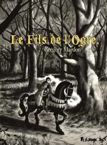 Couverture de l'album Le Fils de l'Ogre (One-shot)