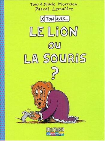 Couverture de l'album A ton avis... - 2. Le lion ou la souris ?