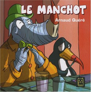 Couverture de l'album Le manchot (One-shot)