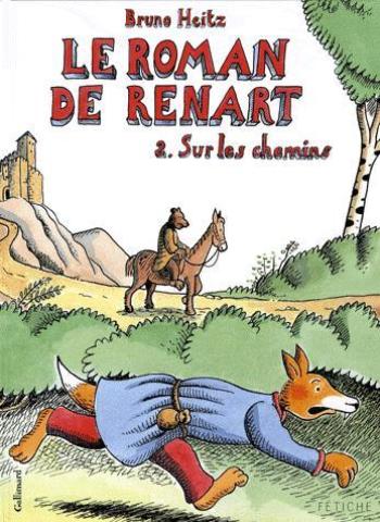 Couverture de l'album Le Roman de Renart (Gallimard) - 2. Sur les chemins