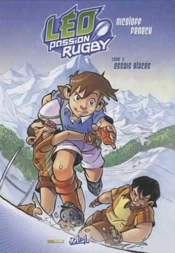 Couverture de l'album Léo Passion Rugby - 3. Essais glacés