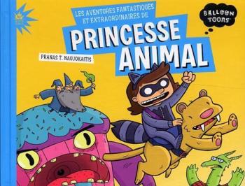Couverture de l'album Les aventures fantastiques et extraordinaires de Princesse-Animal (One-shot)