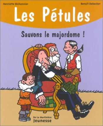 Couverture de l'album Les Pétules - 10. Sauvons le majordome !