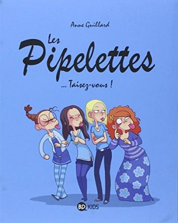 Couverture de l'album Les Pipelettes - 1. Taisez-vous !