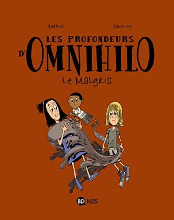 Couverture de l'album Les Profondeurs d'Omnihilo - 2. Le Malgris