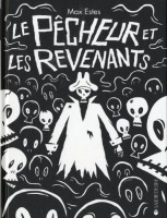 Le pêcheur et les revenants (One-shot)