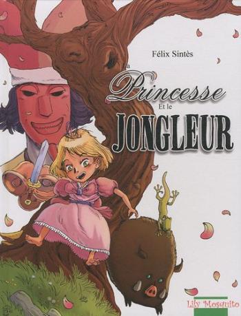 Couverture de l'album La princesse et le jongleur (One-shot)