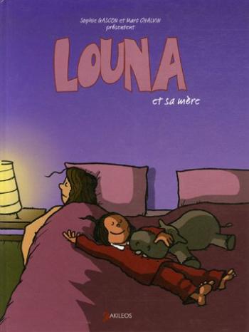 Couverture de l'album Louna et sa mère - 1. Tome 1