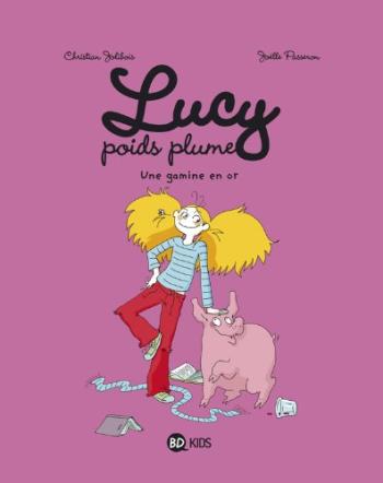 Couverture de l'album Lucy poids plume - 1. Une Gamine en or