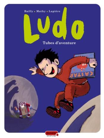 Couverture de l'album Ludo - 2. Tubes d'aventures
