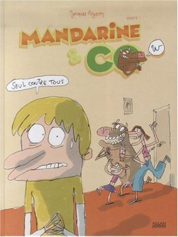 Couverture de l'album Mandarine & cow - 1. Seul contre tous