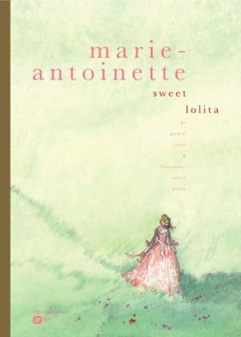 Couverture de l'album Marie-Antoinette Sweet Lolita (One-shot)
