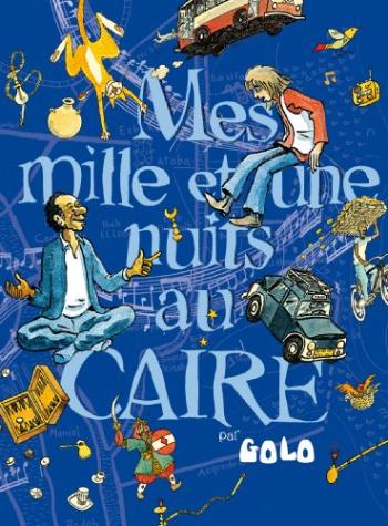 Couverture de l'album Mes mille et une nuits au Caire - 1. Tome 1