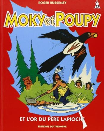 Couverture de l'album Moky et Poupy - 13. Moky et poupy et l'or du père lapioche