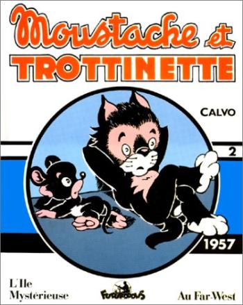 Couverture de l'album Moustache et Trottinette (Intégrale) - 2. 1957