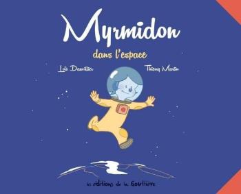 Couverture de l'album Myrmidon - 2. Myrmidon dans l'espace