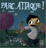 Parc attaque ! (One-shot)