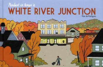 Couverture de l'album Pendant ce temps à White River Junction (One-shot)