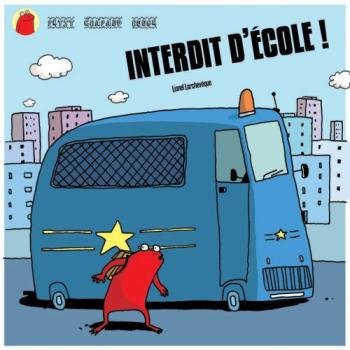 Couverture de l'album Petit Crapaud Rouge - 1. Interdit d'école !