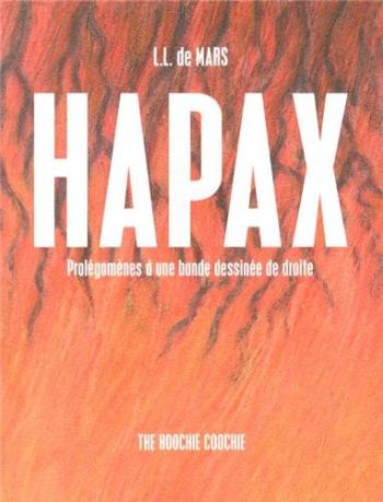 Couverture de l'album Hapax : Prolégomènes à une bande dessinée de droite (One-shot)
