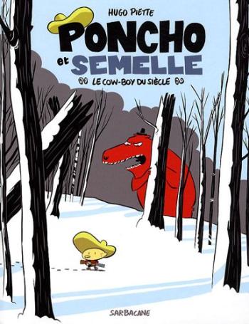Couverture de l'album Poncho et Semelle - 3. Le cow-boy du siècle