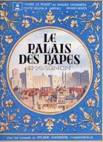 Couverture de l'album Le Palais des Papes d'Avignon (Vivre le passé) (One-shot)