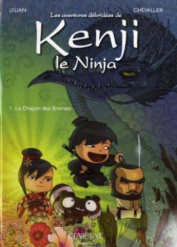 Couverture de l'album Les Aventures débridées de Kenji le Ninja - 1. Le Dragon des Brumes