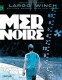 Largo Winch : 17. Mer noire