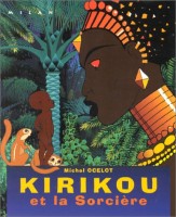 Kirikou 1. Kirikou et la Sorcière