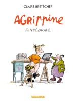 Agrippine INT. Agrippine (intégrale) - Tomes 1 à 8