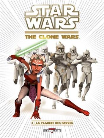 Couverture de l'album Star Wars - The Clone Wars - 3. La Planète des fauves