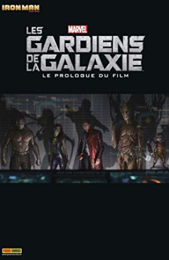 Couverture de l'album Iron Man - Hors Série - 5. Les Gardiens de la Galaxie - Le prologue du Film