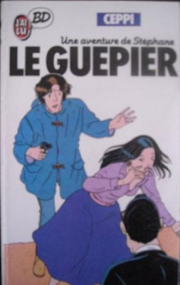Couverture de l'album Stéphane Clément - Chroniques d'un voyageur - 1. Le Guêpier