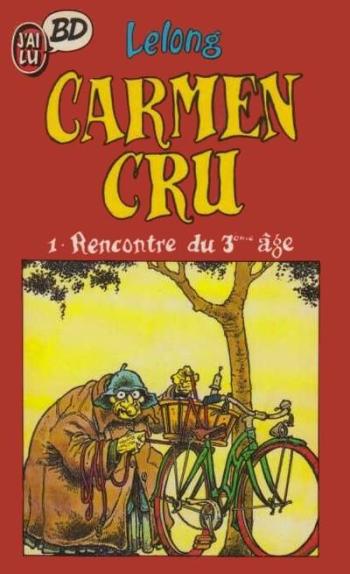 Couverture de l'album Carmen Cru - 1. Rencontre du 3ème âge