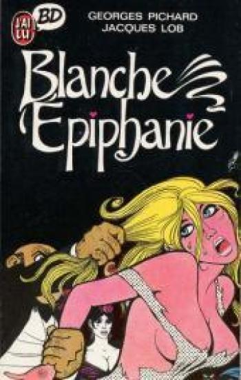 Couverture de l'album Blanche Épiphanie - 1. Blanche Epiphanie