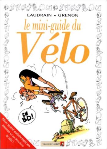 Couverture de l'album Le mini-guide ... - 21. Le mini-guide du Vélo