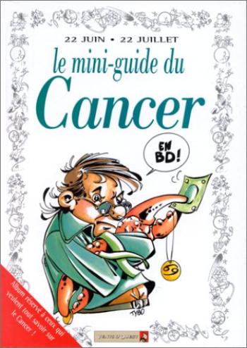Couverture de l'album Le mini-guide ... - 3. Le mini-guide du Cancer