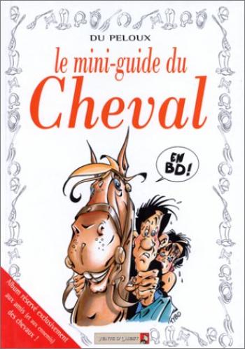 Couverture de l'album Le mini-guide ... - 15. Le mini-guide du Cheval