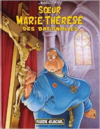Couverture de l'album Soeur Marie-Thérèse - 1. Soeur Marie-Thérèse des Batignolles