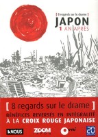 Japon 1 an après - 8 regards sur le drame (One-shot)